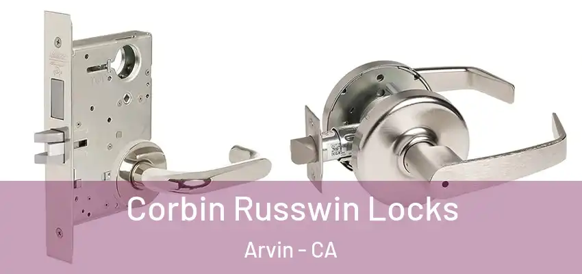  Corbin Russwin Locks Arvin - CA